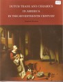 Dutch Trade and Ceramics in America in the Seventeenth Century